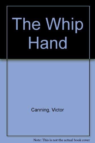 The Whip Hand (9780441884001) by Victor Canning