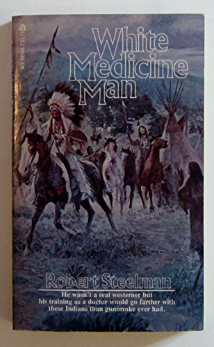 Stock image for White Medicine Man for sale by Isle of Books