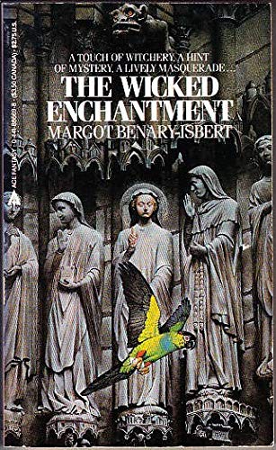 9780441886692: The Wicked Enchantment