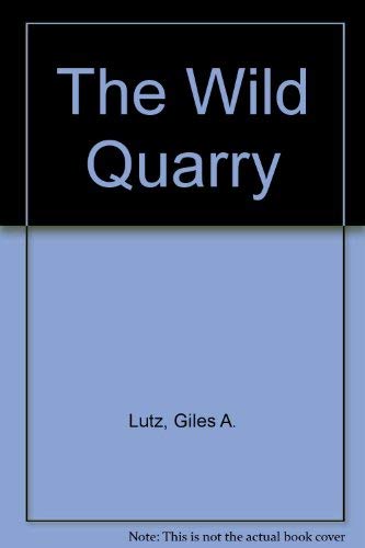 The Wild Quarry (9780441888528) by Lutz, Giles A.