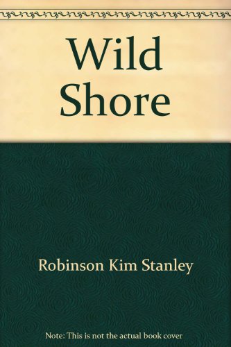 Beispielbild fr The Wild Shore zum Verkauf von ThriftBooks-Atlanta