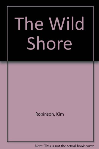 9780441888740: The Wild Shore