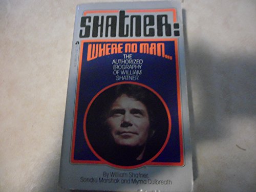 9780441889754: Shatner, Where No Man