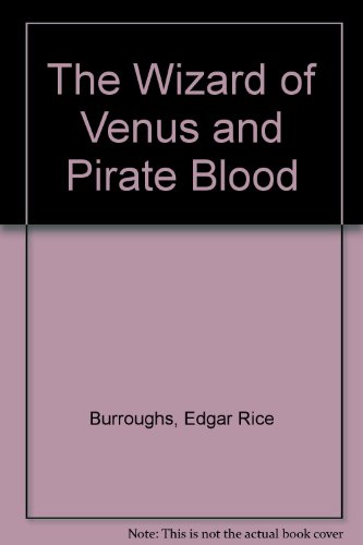 9780441901968: The Wizard of Venus and Pirate Blood