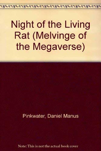 9780441910793: Night of the Living Rat (Daniel M. Pinkwater's Melvinge of the Megaverse, Book 2)