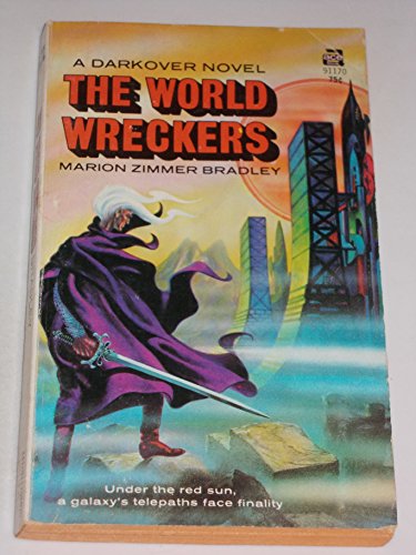 9780441911738: The World Wreckers (Darkover: Against the Terrans: The Second Age)