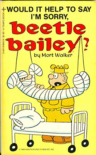 Beispielbild fr Would It Help to Say I'm Sorry, Beetle Bailey zum Verkauf von Better World Books