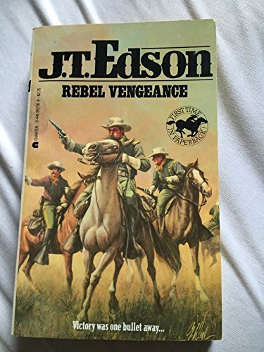 9780441952366: Rebel Vengeance (Dusty Fog Civil War)