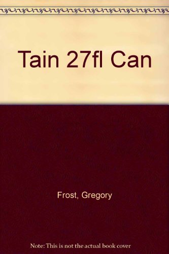 Tain 27fl Can (9780441973057) by Frost, Gregory