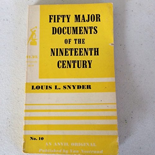 Imagen de archivo de Fifty Major Documents of the Nineteenth Century. a la venta por ThriftBooks-Dallas