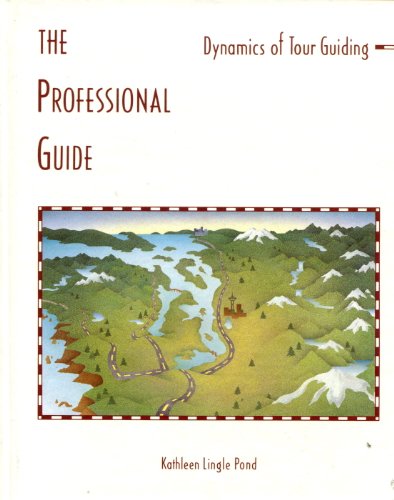 9780442001483: The Professional Guide: Dynamics of Tour Guiding
