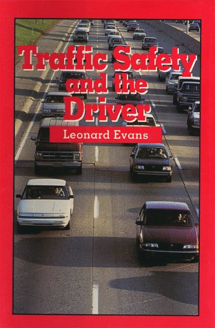 Beispielbild fr Traffic Safety and the Driver zum Verkauf von ThriftBooks-Dallas