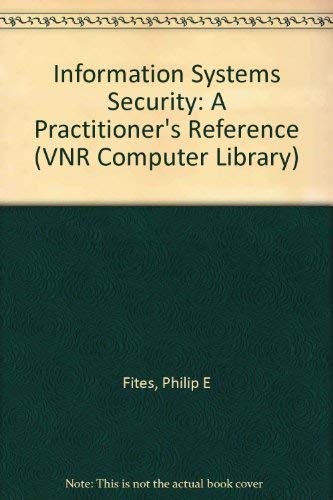 9780442001803: Information Systems Security: A Practitioner's Reference