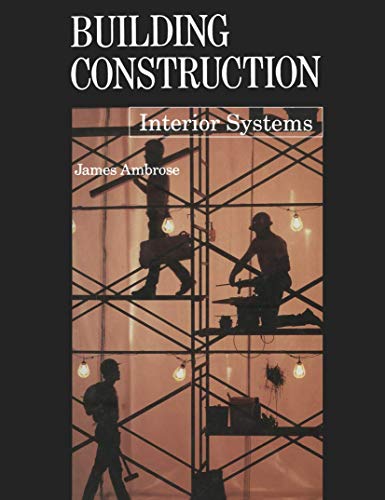 9780442002923: Interior Systems (Building Construction S.)