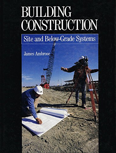 9780442002930: Site and Below-grade Systems (Building Construction S.)