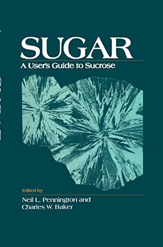 9780442002978: Sugar: A User's Guide to Sucrose