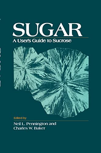 9780442002978: Sugar: User's Guide To Sucrose (AVI Books)