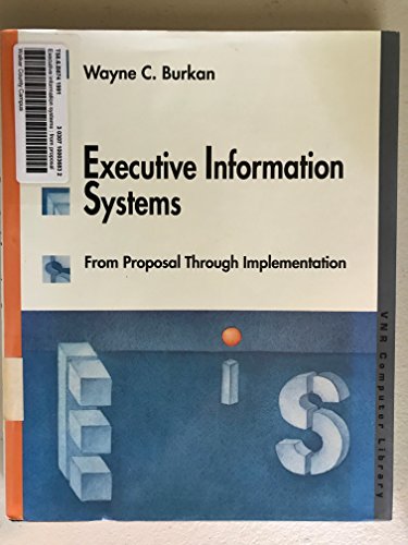 Stock image for Executive Information Systems: From Proposal Through Implementation for sale by WorldofBooks
