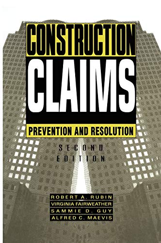9780442004415: Construction Claims: Prevention and Resolution