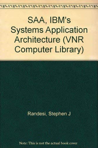 Beispielbild fr Saa: IBM's Systems Application Architecture (VNR Computer Library) zum Verkauf von Wonder Book