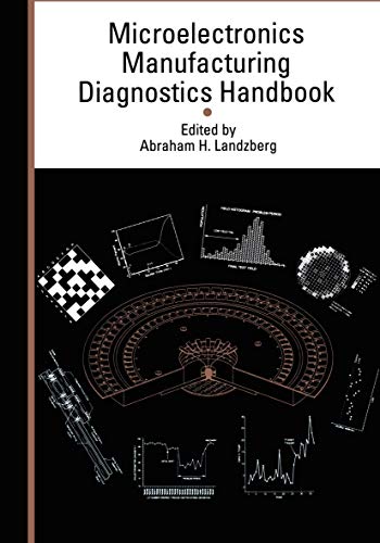 Microelectronics Manufacturing Diagnostics Handbook (Electrical Engineering)