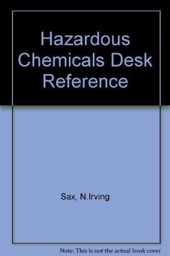 Beispielbild fr Hazardous Chemicals Desk Reference zum Verkauf von Wonder Book