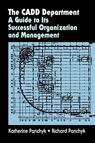 9780442005092: The CADD Department: A guide to its successful organization and management