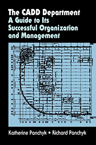 Stock image for The CADD Department: A guide to its successful organization and management for sale by RiLaoghaire