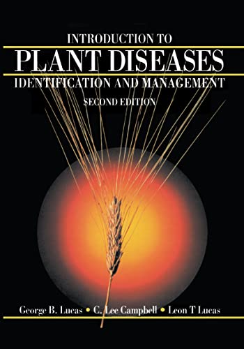 Beispielbild fr Introduction to Plant Diseases : Identification and Management zum Verkauf von Better World Books