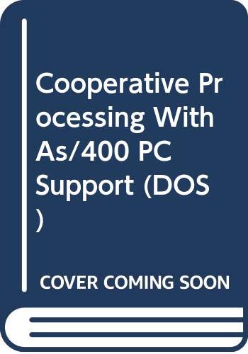 Imagen de archivo de Cooperative Processing With As/400 PC Support (DOS) a la venta por SecondSale