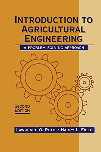 Stock image for An Introduction to Agricultural Engineering: A Problem-Solving Approach for sale by ThriftBooks-Atlanta