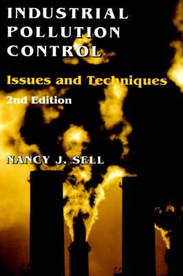 Industrial Pollution Control: Issues and Techniques. 2nd Ed