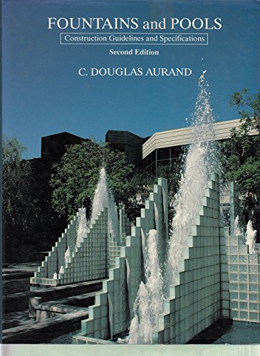 Beispielbild fr Fountains and Pools: Construction Guidelines and Specifications zum Verkauf von More Than Words