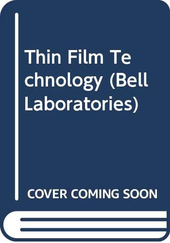 Thin Film Technology (9780442007171) by Berry, Robert W, Etc.