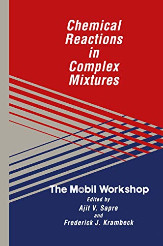 Imagen de archivo de Chemical Reactions in Complex Mixtures: The Mobil Workshop a la venta por HPB-Red