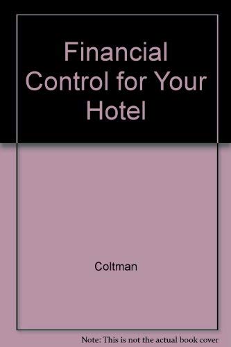Stock image for Financial Control for Your Hotel for sale by Better World Books