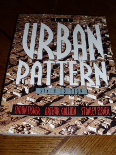 Stock image for The Urban Pattern. Sixth Edition. for sale by Buchhandlung&Antiquariat Arnold Pascher