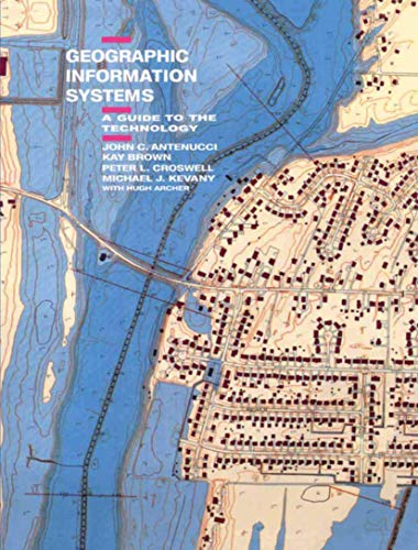 Imagen de archivo de Geographic Information Systems : A Guide to the Technology a la venta por Better World Books