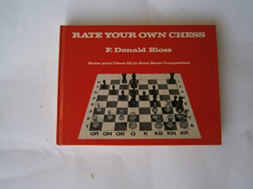 Beispielbild fr Rate Your Own Chess zum Verkauf von Better World Books