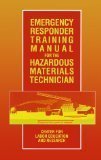 Imagen de archivo de Emergency Responder Training Manual for the Hazardous Materials Technician: Center for Labor Education and Research (Industrial Health & Safety) a la venta por Half Price Books Inc.