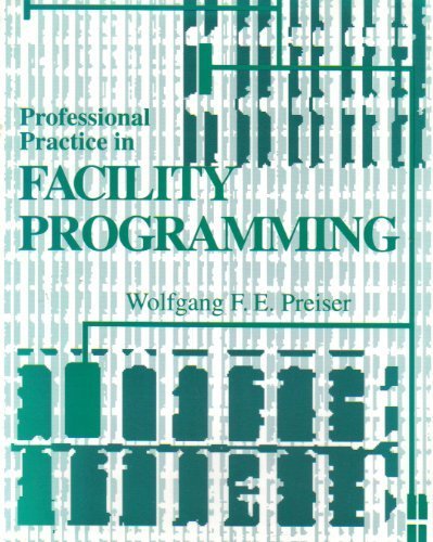 Imagen de archivo de Professional Practice in Facility Programming a la venta por Bookmans