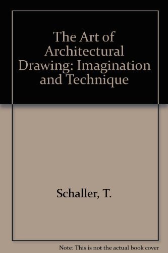 Beispielbild fr The Art of Architectural Drawing: Imagination and Technique zum Verkauf von Salish Sea Books