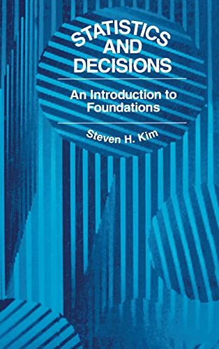 9780442010065: Statistics and Decisions: An Introduction to Foundations