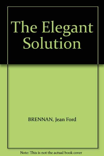 Stock image for The Elegant Solution for sale by Better World Books