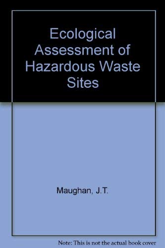 Ecological Assessment of Hazardous Waste Sites