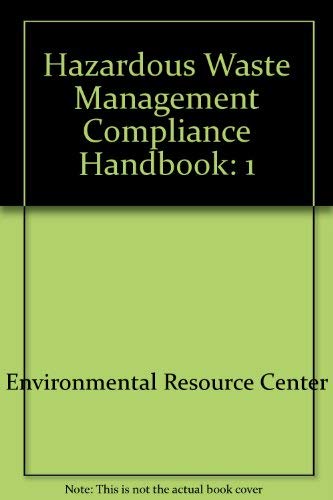 Hazardous Waste Management Compliance Handbook.