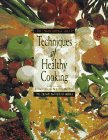 Stock image for The Professional Chef's Techniques of Healthy Cooking for sale by SecondSale