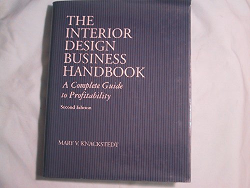 Beispielbild fr The Interior Design Business Handbook : A Complete Guide to Profitability zum Verkauf von Better World Books