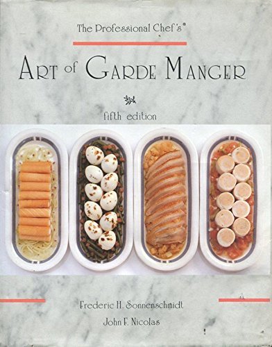 Imagen de archivo de The Professional Chef's Art of Garde Manger a la venta por Star Canyon Books