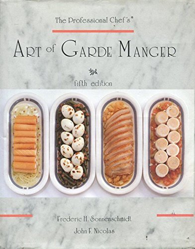 Stock image for The Professional Chef's Art of Garde Manger for sale by Better World Books